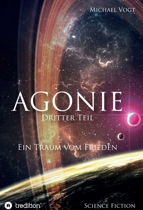 Agonie - Dritter Teil - Michael Vogt