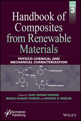 Handbook of Composites from Renewable Materials, Physico-Chemical and Mechanical Characterization - 