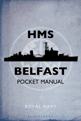 HMS Belfast Pocket Manual - John Blake