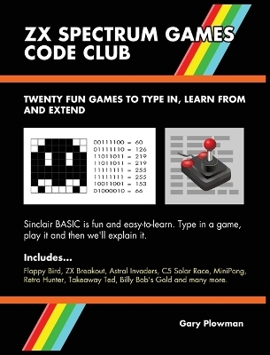 ZX Spectrum Games Code Club - Gary Plowman