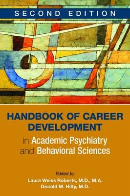 Handbook of Career Development in Academic Psychiatry and Behavioral Sciences - 