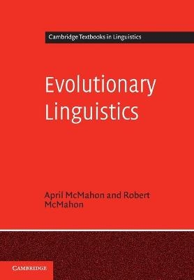 Evolutionary Linguistics - April McMahon, Robert McMahon