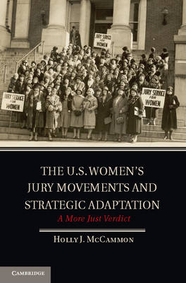 The U.S. Women's Jury Movements and Strategic Adaptation - Holly J. McCammon