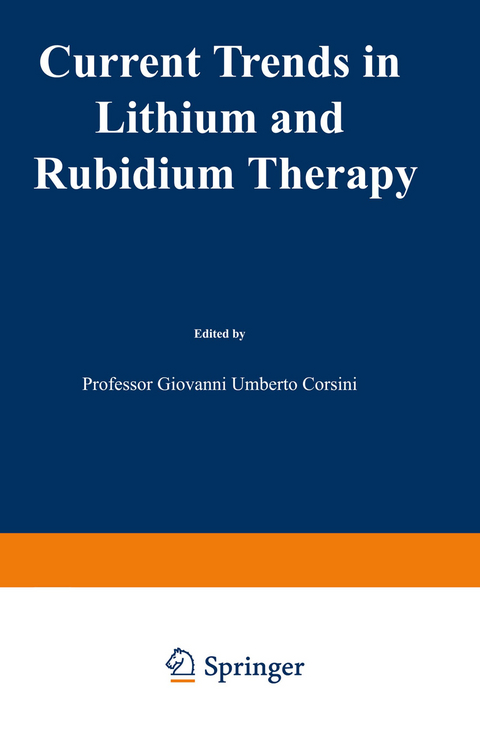 Current Trends in Lithium and Rubidium Therapy - 