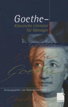 Geothe - Klassische Literatur für Manager - 