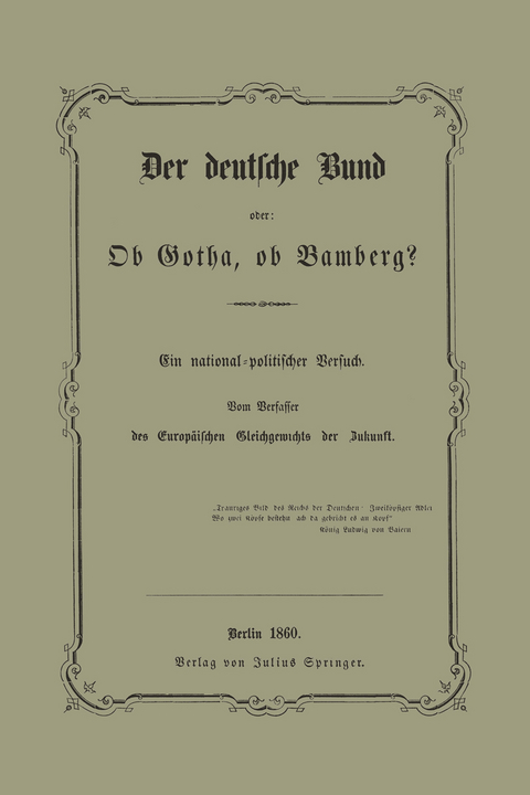 Der deutsche Bund oder: Ob Gotha, ob Bamberg? - NA Schwebemeyer