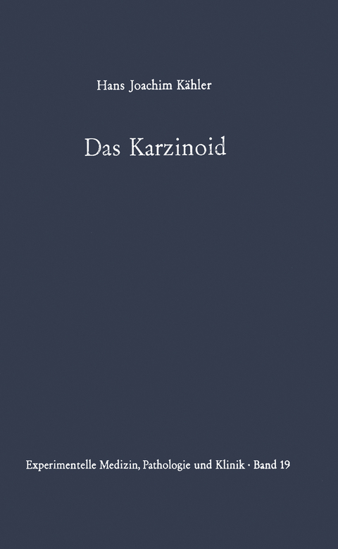 Das Karzinoid - H. J. Kähler