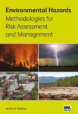 Environmental Hazards Methodologies for Risk Assessment and Management - 