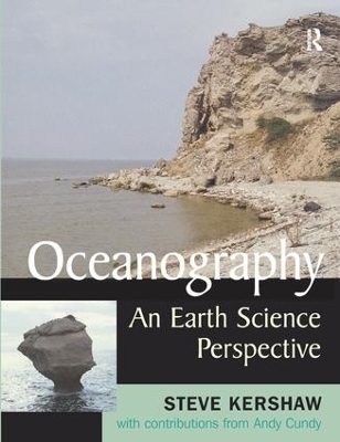 Oceanography: an Earth Science Perspective - Andy Cundy, Steve Kershaw