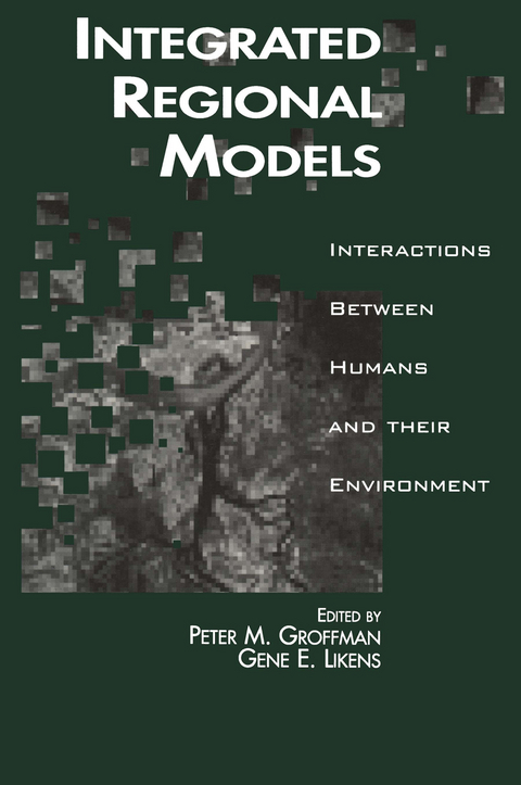 Integrated Regional Models - Peter Groffman, Gene E. Likens