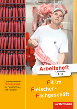 Fit im Fleischer-Fachgeschäft - Grum, Hans; Stautner, Gisela; Wurdack, Martin; Ziller, Alfons