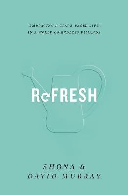 Refresh - Shona Murray, David Murray