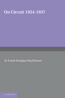 On Circuit 1924–1937 - Frank Douglas MacKinnon