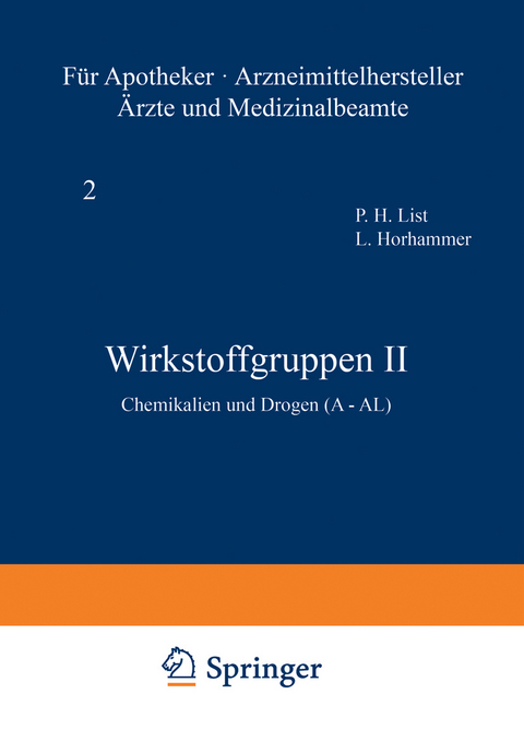 Wirkstoffgruppen II - P. H. List, L. Hörhammer