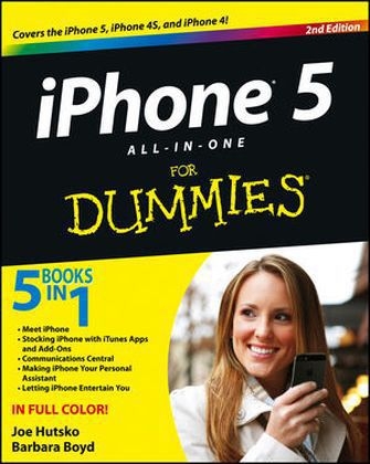 IPhone 5 All-in-One For Dummies - Joe Hutsko, Barbara Boyd