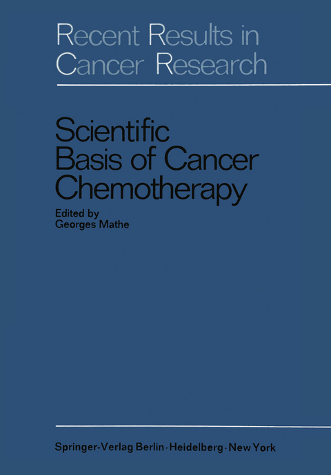 Scientific Basis of Cancer Chemotherapy - 