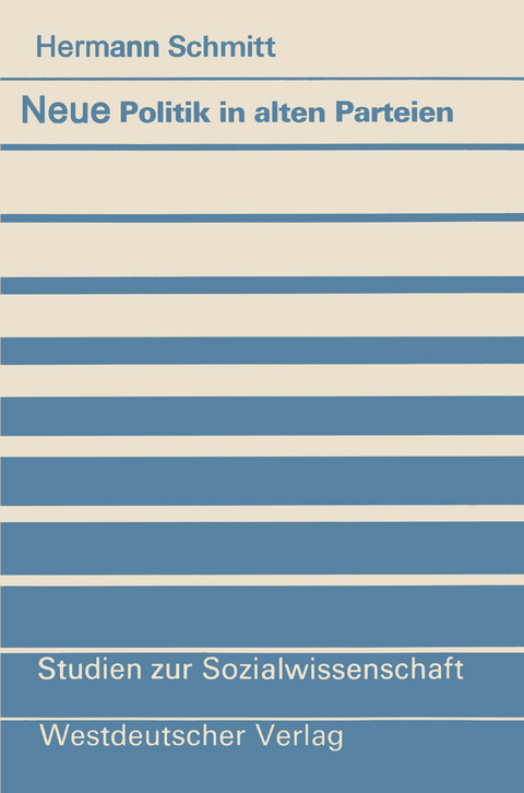 Neue Politik in alten Parteien - Hermann Schmitt