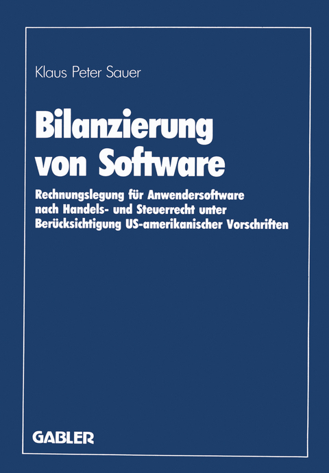 Bilanzierung von Software - Klaus Peter Sauer