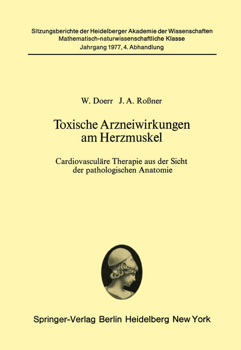 Toxische Arzneiwirkungen am Herzmuskel - W. Doerr, J. A. Rossner