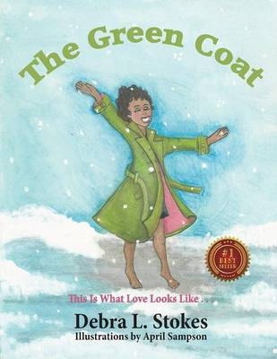 The Green Coat - Debra L Stokes