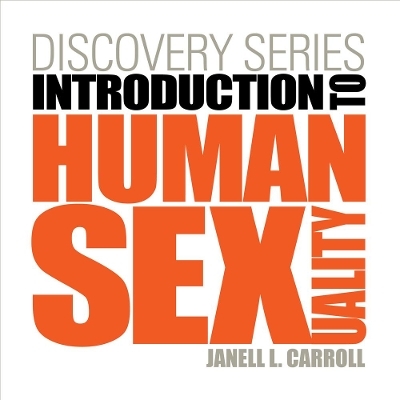 Discovery Series: Human Sexuality (with CourseMate Printed Access Card) - Janell Carroll