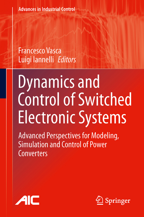 Dynamics and Control of Switched Electronic Systems - 