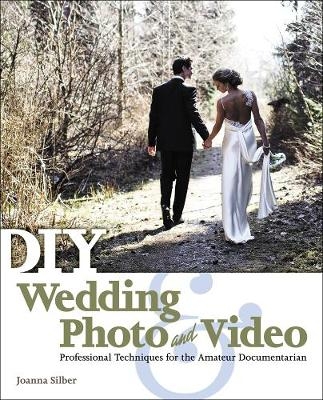 DIY Wedding Photo and Video - Joanna Silber