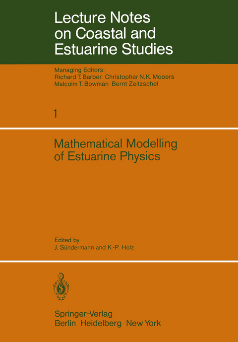 Mathematical Modelling of Estuarine Physics - 