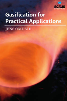 Gasification for Practical Applications - Jens Omdahl