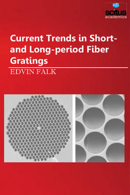 Current Trends in Short- and Long-period Fiber Gratings - 