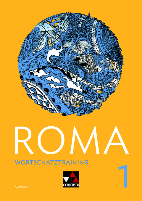 Roma A / ROMA A Wortschatztraining 1 - Andrea Astner, Stefan Beck, Michael Kargl
