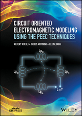 Circuit Oriented Electromagnetic Modeling Using the PEEC Techniques -  Giulio Antonini,  Lijun Jiang,  Albert Ruehli