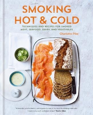 SMOKING HOT & COLD: TECHNIQUES & RECIPES - Charlotte Pike