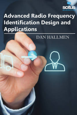 Advanced Radio Frequency Identification Design and Applications - 