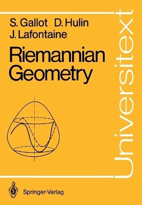Riemannian Geometry - Sylvestre Gallot, Dominique Hulin, Jacques LaFontaine