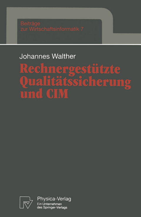 Rechnergestützte Qualitätssicherung und CIM - Johannes Walther