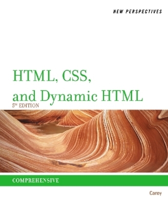 New Perspectives on HTML, CSS, and Dynamic HTML - Patrick Carey