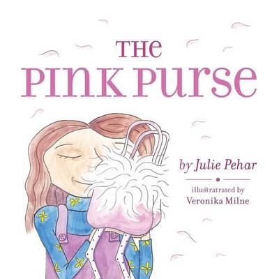 The Pink Purse - Julie Pehar