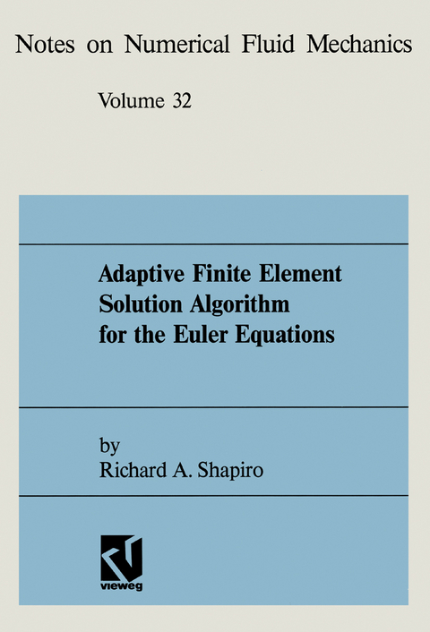 Adaptive Finite Element Solution Algorithm for the Euler Equations - Richard A. Shapiro