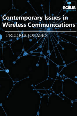 Contemporary Issues in Wireless Communications - Fredrik Jonasen