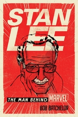 Stan Lee -  Bob Batchelor