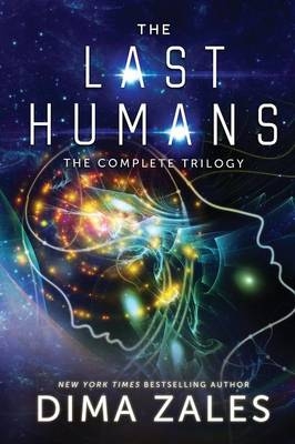 The Last Humans Trilogy - Dima Zales, Anna Zaires
