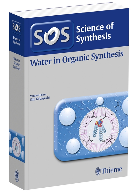 Science of Synthesis: Water in Organic Synthesis