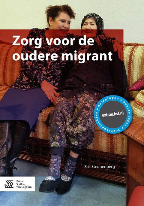 Zorg Voor de Oudere Migrant - Bas Steunenberg