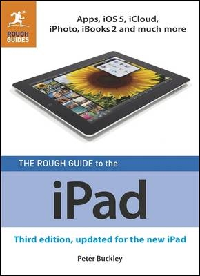 The Rough Guide to the iPad (3rd edition) - Peter Buckley