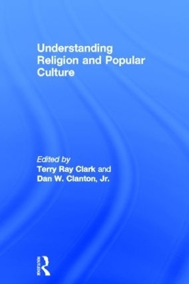 Understanding Religion and Popular Culture - 