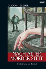 Nach alter Mörder Sitte - Guido M. Breuer