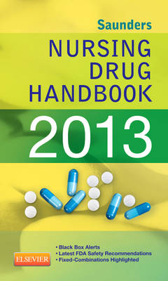 Saunders Nursing Drug Handbook - Barbara B. Hodgson, Robert J. Kizior