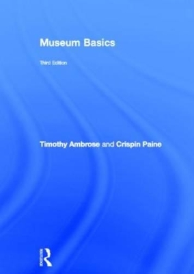 Museum Basics - Timothy Ambrose, Crispin Paine