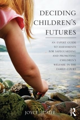 Deciding Children's Futures - Joyce Scaife